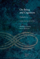 On Being and Cognition: Ordinatio 1.3 0823270734 Book Cover