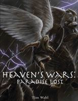 Heaven's Wars Paradise Lost 0985728000 Book Cover