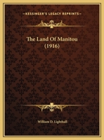 The Land Of Manitou 0526528699 Book Cover