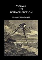 Voyage en Science-Fiction: Petite thématique de la Science-Fiction (French Edition) B0F6D4NL4B Book Cover