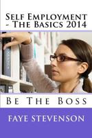 Self Employment - The Basics 2014 149593019X Book Cover