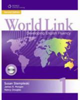 World Link 1 with Student CD-ROM: Developing English Fluency 1424068185 Book Cover