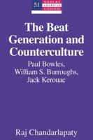 The Beat Generation and Counterculture 1433106035 Book Cover