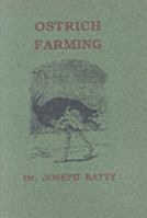 Ostrich Farming (International Poultry Library) 1857360427 Book Cover