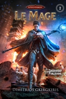 Le Mage: Une saga LitRPG surnaturelle (Apocosmos) (French Edition) B0GQFJQC7Q Book Cover