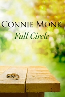 Full Circle: Love and friendship in the 1950's 0727897314 Book Cover