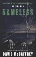 Nameless: the thriller that will keep you up all night! 1910565849 Book Cover