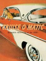 Cruise-O-Matic, Automobile Advertising of the 1950's 0811827771 Book Cover