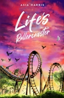 Life's Rollercoaster 0578900505 Book Cover