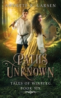 Paths Unknown: Hansel and Gretel Reimagined (Tales of Winberg) B0FBMC84LB Book Cover
