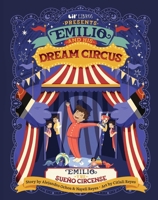 Emilio and His Dream Circus (Bilingual: English & Spanish) 1948066351 Book Cover