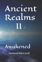 Ancient Realms II: Awakened B0BFV42VCQ Book Cover