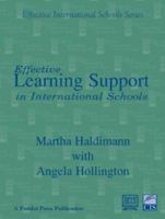 Effective Learning Support in International Schools (Effective International Schools) 1904724027 Book Cover