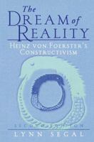 The Dream of Reality: Heinz Von Foerster's Constructivism (A Norton Professional Book) 038795130X Book Cover