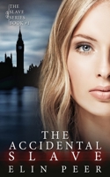 The Accidental Slave: 1523350350 Book Cover