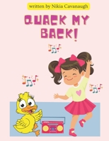 Quack My Back B0C1J1XJVD Book Cover