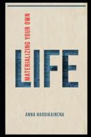 Materializing Your Own Life B0G4WGDMQ5 Book Cover
