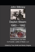Dayton Steam: 1983 – 1992 B096TN7KMP Book Cover