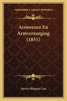 Armwezen En Armverzorging (1851) 1168073057 Book Cover