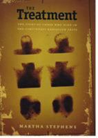 The Treatment: The Story of Those Who Died in the Cincinnati Radiation Tests 0822328119 Book Cover