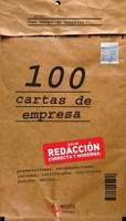 100 cartas empresa: Correspondencia comercial práctica (Spanish Edition) 1646995961 Book Cover