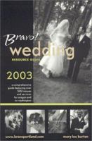 Bravo! Wedding Resource Guide: For Oregon & Southwest Washington 1884471315 Book Cover