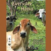 Everyday Haiku 1479743887 Book Cover