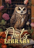 Owln in the Library Coloring Book for Adults: Owls Coloring Book for Adults Owls Grayscale Coloring Book bookshelf coloring book Owl A4 3758452414 Book Cover