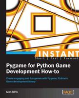 Instant Pygame for Python Game Development How-to 1782162860 Book Cover