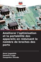 Améliorer l'optimisation et la portabilité des appareils en réduisant le nombre de broches des ports (French Edition) 6203917141 Book Cover