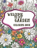 Welcome to my Garden B0CM6QNP4B Book Cover