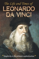 THE LIFE AND TIMES OF LEONARDO DA VINCI 8184303645 Book Cover
