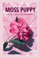 Moss Puppy Magazine Issue 02: Puppy Love 131221953X Book Cover