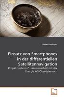 Einsatz von Smartphones in der differentiellen Satellitennavigation 3639037766 Book Cover