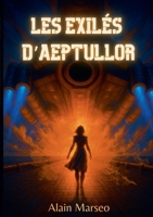 Les Exilés d'Aeptullor (French Edition) 2322516015 Book Cover