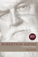 Robertson Davies: A Portrait in Mosaic 0771077750 Book Cover
