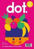 DOT: Volume 9 - FOOD 1909539481 Book Cover