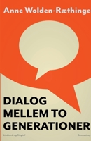Dialog mellem to generationer 8711880279 Book Cover