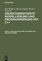 Objektorientierte Modellierung Und Programmierung Mit C++: Band 2: Fortgeschrittene Techniken Und Design Patterns 3486239066 Book Cover