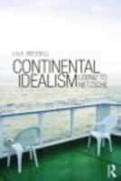 Continental Idealism: Leibniz to Nietzsche 0415443075 Book Cover