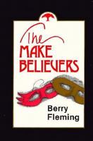 The make-believers 093325671X Book Cover