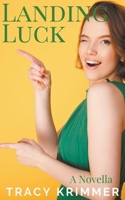 Landing Luck 1393008259 Book Cover