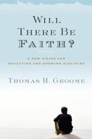 Will There Be Faith? 0062037285 Book Cover