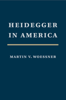 Heidegger in America 1108978762 Book Cover