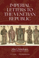 Imperial Letters to the Venetian Republic B0FF6NL4DX Book Cover