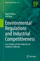 Environmental Regulations and Industrial Competitiveness: Case Studies of Toxic Industries in Southern California 3031263758 Book Cover