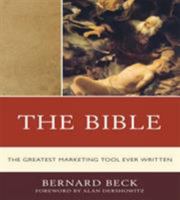The Bible: The Greatest Marketing Tool Ever Written 0761852565 Book Cover