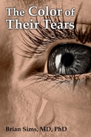 The Color of Their Tears B0F9VRS6G3 Book Cover