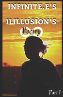 Infinite.e's Illusions: Poetry book B0BSTZ1Q7Z Book Cover