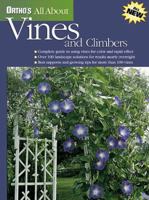 Ortho's All About Vines and Climbers (Ortho's All About Gardening) 0897214269 Book Cover